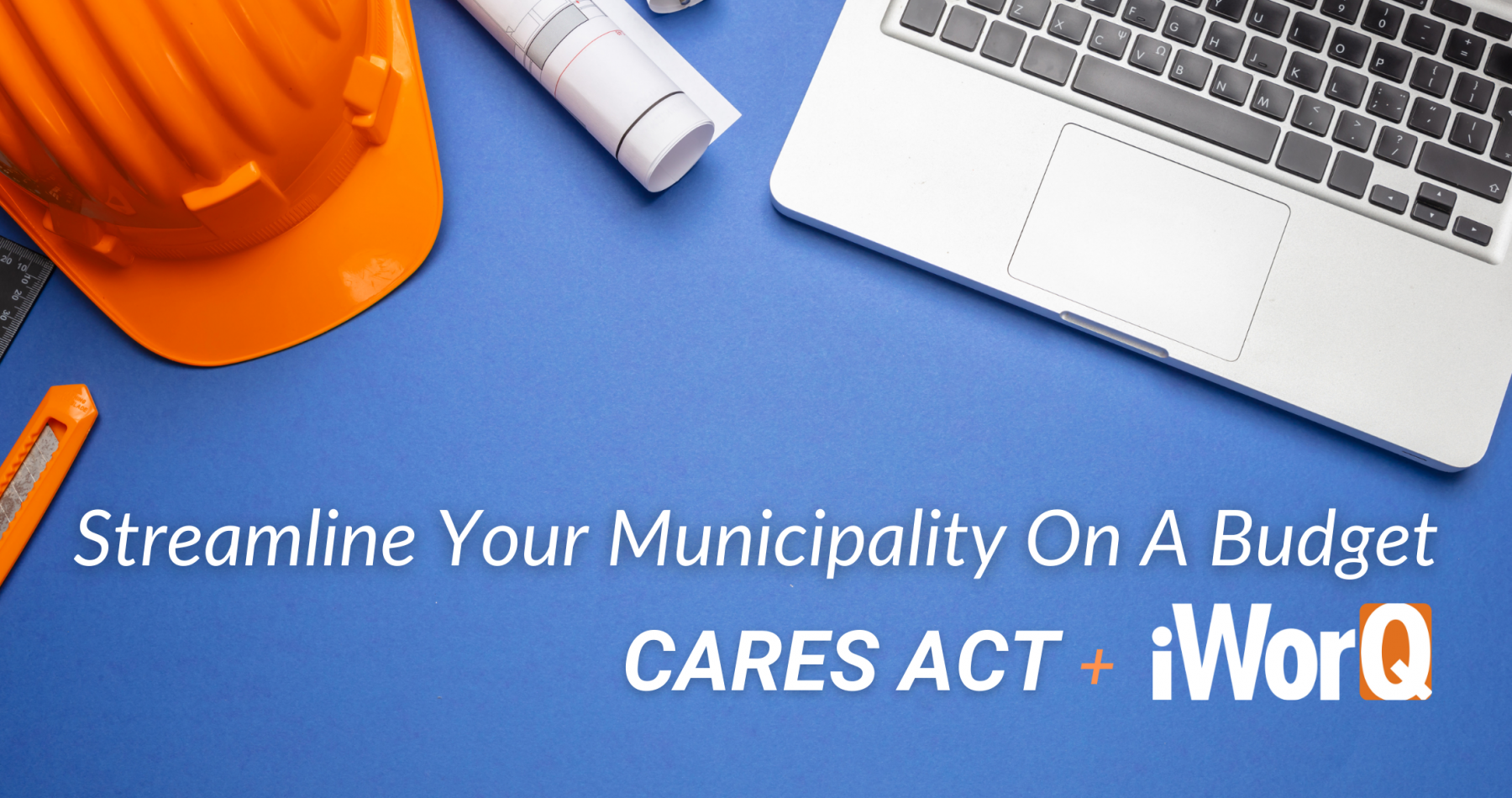 iWorQ with Covid CARES Act