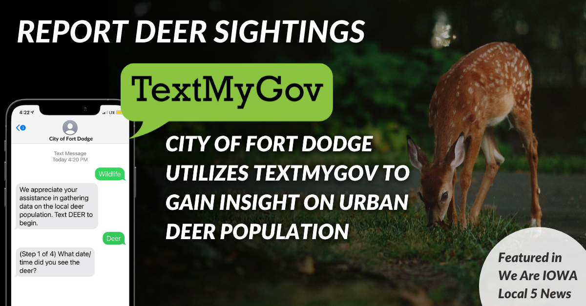 City of Fort Dodge Records Deer Sightings with TextMyGov